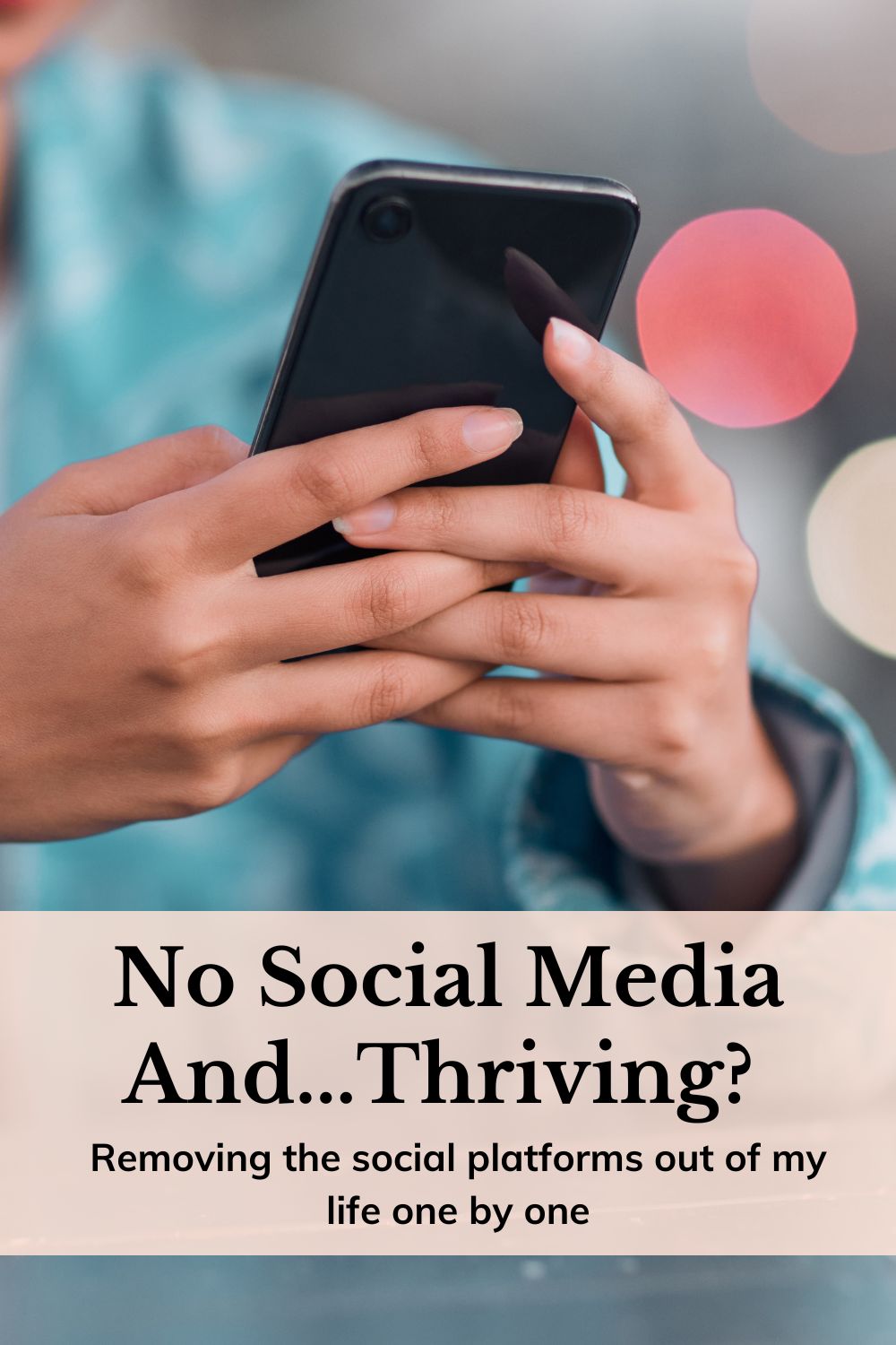 No Social Media And…Thriving?