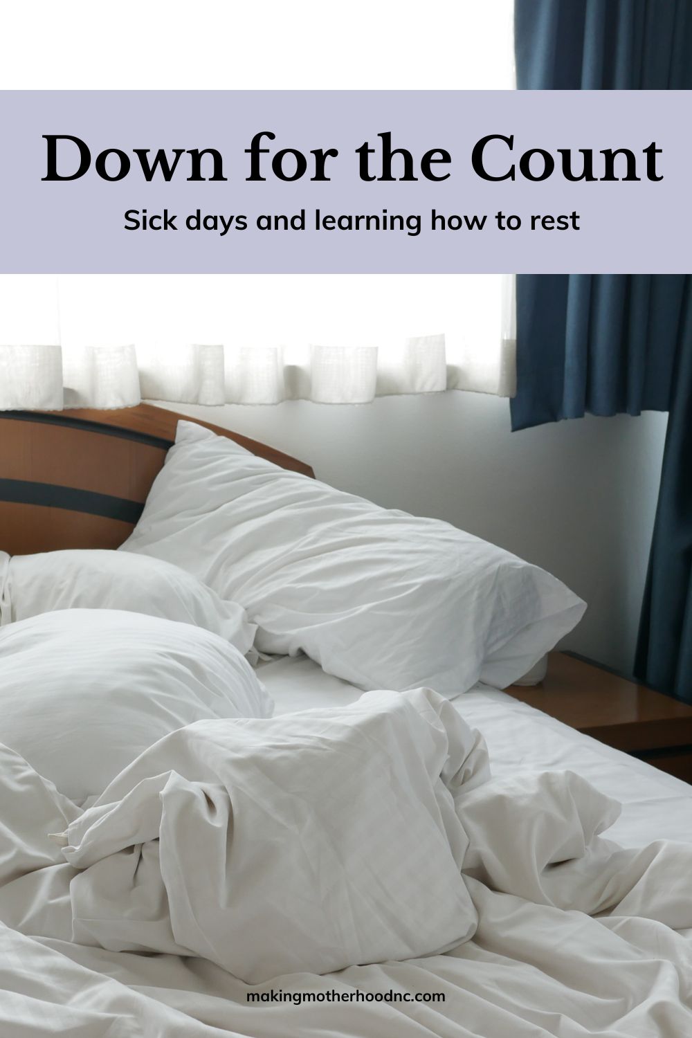 Down For The Count: Sick Days
