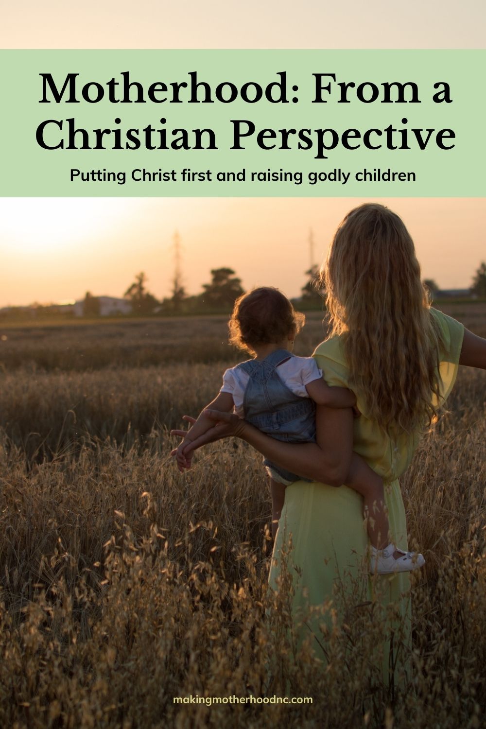 Motherhood: From the Christian Perspective