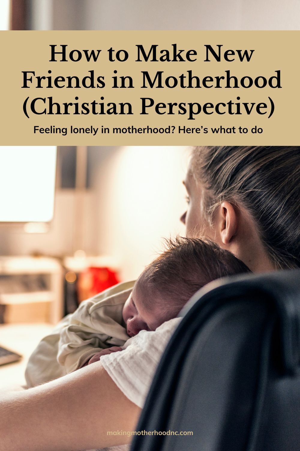 How to Make New Friends in Motherhood (Christian Perspective)